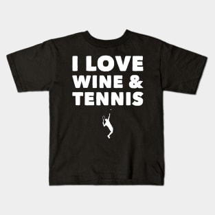 I love wine and tennis Kids T-Shirt